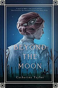 Beyond the Moon by Catherine Taylor