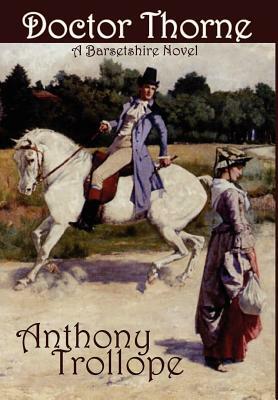 Doctor Thorne by Anthony Trollope