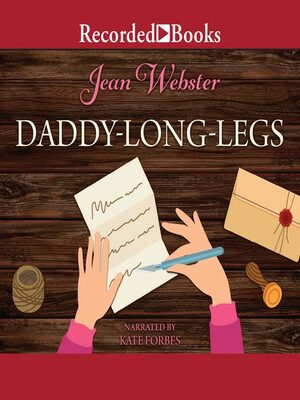 Daddy-Long-Legs by Jean Webster