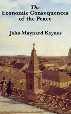 The Economic Consequences of the Peace by John Maynard Keynes