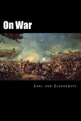 On War by Carl Von Clausewitz