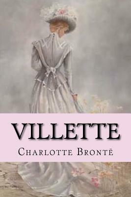 Villette  by Charlotte Brontë