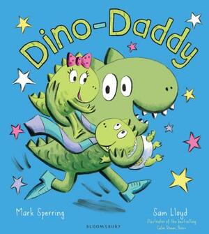 Dino-Daddy by Mark Sperring