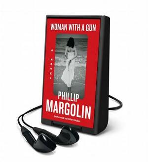 Woman with a Gun by Phillip Margolin