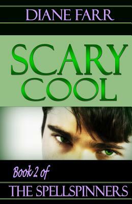 Scary Cool by Diane Farr