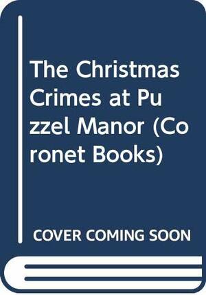 The Christmas Crimes At Puzzel Manor by Simon Brett