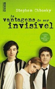 As Vantagens de Ser Invisível by Stephen Chbosky