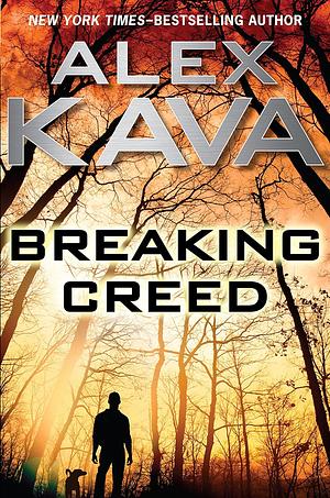 Breaking Creed by Alex Kava