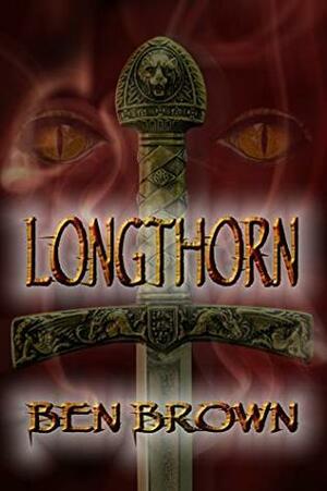 Longthorn by Ben Brown