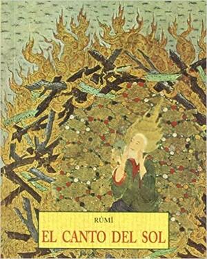 El Canto Del Sol by Rumi