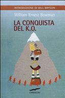 La conquista del K.O. by W.E. Bowman, W.E. Bowman, Bill Bryson