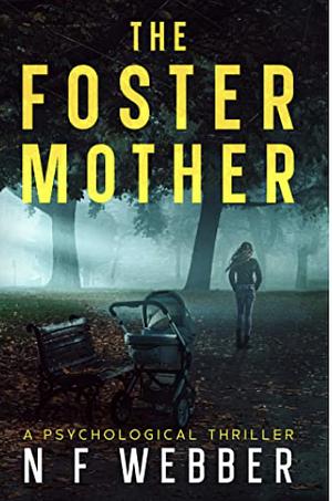 The Foster Mother by N F Webber