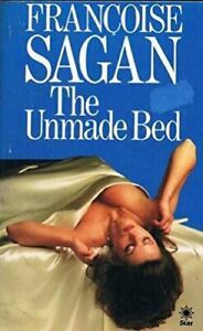 The Unmade Bed by Abigail Israel, Françoise Sagan