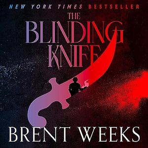 The Blinding Knife by Brent Weeks