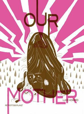 Our Mother by Luke Howard