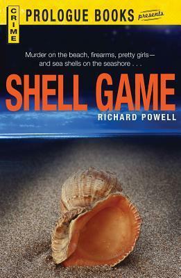 Shell Game by Richard Powell