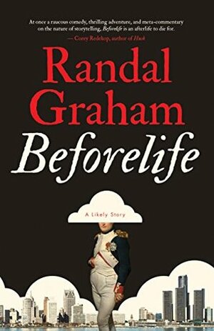Beforelife by Randal Graham