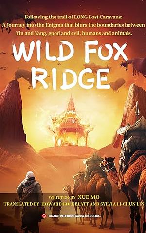 Wild Fox Ridge by Xue Mo