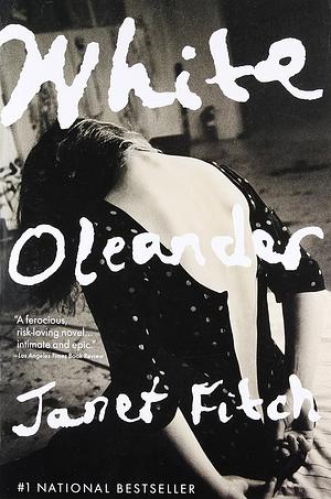 White Oleander by Janet Fitch