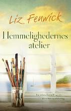 Hemmelighedernes atelier by Liz Fenwick