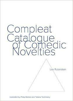 Compleat Catalogue of Comedic Novelties by Lev Rubinstein
