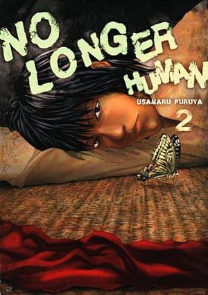 No Longer Human, Vol.2 by Osamu Dazai, Usamaru Furuya, Usamaru Furuya
