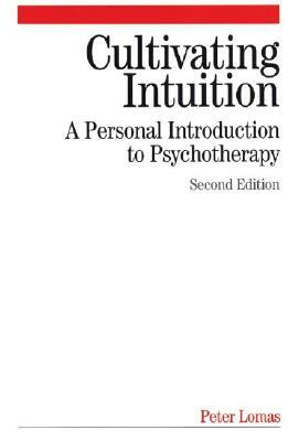 Cultivating Intuition 2e by Peter Lomas