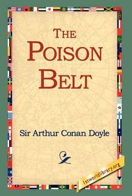 The Poison Belt by Arthur Conan Doyle