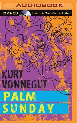 Palm Sunday by Kurt Vonnegut