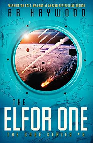 The Elfor One by R.R. Haywood