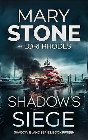 Shadow's Siege by Mary Stone