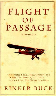Flight of Passage: A True Story by Rinker Buck