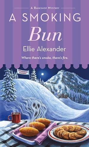 A Smoking Bun by Ellie Alexander