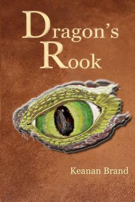 Dragon's Rook by Keanan Brand