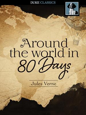 Around the World in 80 Days by Jules Verne