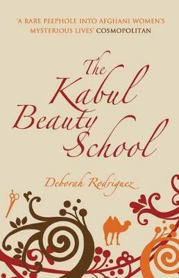 The Kabul Beauty School by Deborah Rodriguez
