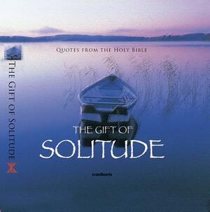 The Gift of Solitude (CEV Bible Verses) by Ben Alex