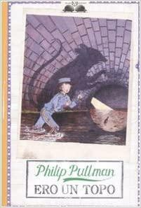 Ero un topo by Philip Pullman