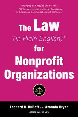 The Law (in Plain English) for Nonprofit Organizations by Amanda Bryan, Leonard D. DuBoff