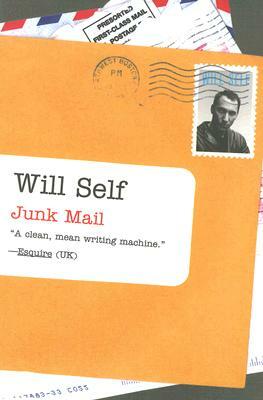 Junk Mail by Will Self