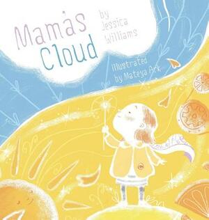 Mama's Cloud by Jessica Williams