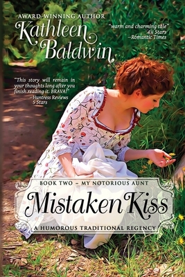 Mistaken Kiss: A Humorous Traditional Regency Romance by Kathleen Baldwin