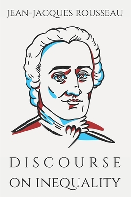 Discourse on Inequality by Jean-Jacques Rousseau