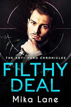 Filthy Deal by Mika Lane