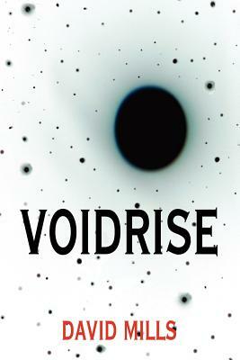 Voidrise by David Mills