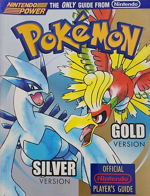Official Nintendo Power Pokemon Gold Version and Silver Version Player's Guide by Nintendo of America