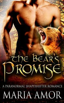 The Bear's Promise by Maria Amor