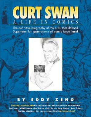 Curt Swan a Life in Comics by Mort Walker, Eddy Zeno