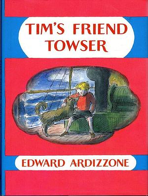 Tim's Friend Towser by Edward Ardizzone