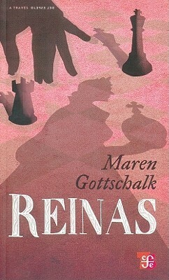 Reinas. Cinco Soberanas y Sus Biografias by Maren Gottschalk